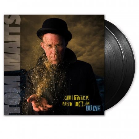 Tom Waits - Glitter & Doom Live